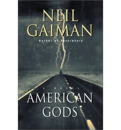 Cover for Neil Gaiman · American Gods: A Novel (Innbunden bok) [1st edition] (2001)