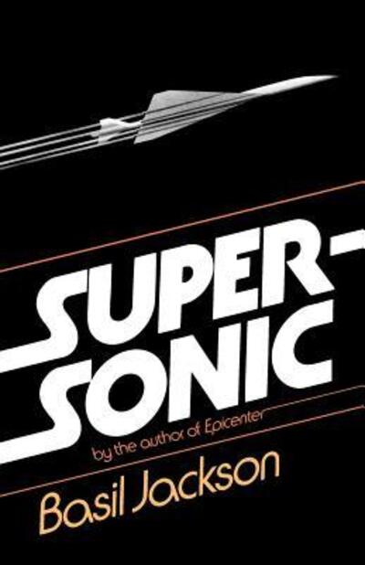 Supersonic - Basil Jackson - Books - WW Norton & Co - 9780393335651 - June 18, 2025