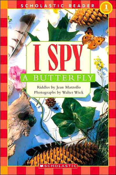 I Spy a Butterfly (Scholastic Reader, Level 1) - Jean Marzollo - Książki - Scholastic Inc. - 9780439738651 - 1 marca 2007