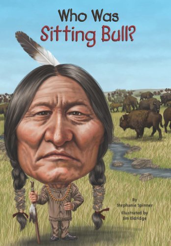 Who Was Sitting Bull? - Stephanie Spinner - Bøker - Grosset & Dunlap - 9780448479651 - 26. desember 2014