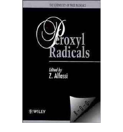 Cover for ZB Alfassi · The Chemistry of Free Radicals: Peroxyl Radicals - The Chemistry of Free Radicals (Innbunden bok) (1997)