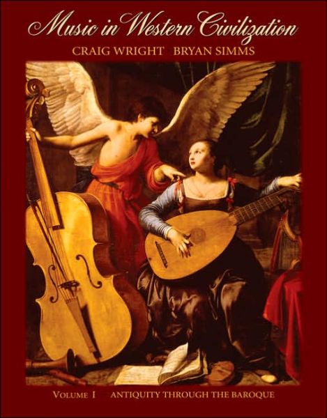 Cover for Craig Wright · Music in Western Civilization: Antiquity Through the Baroque (Paperback Book) (2005)