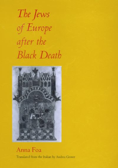 Cover for Anna Foa · The Jews of Europe after the Black Death (Hardcover Book) (2000)