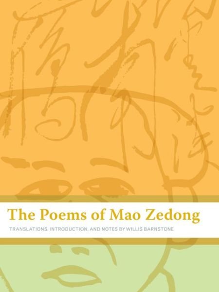 Cover for Mao Zedong · The Poems of Mao Zedong (Hardcover bog) (2008)
