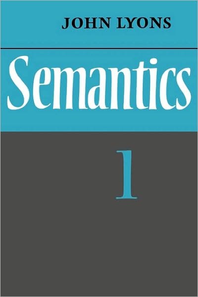 Cover for John Lyons · Semantics: Volume 1 (Taschenbuch) (1977)