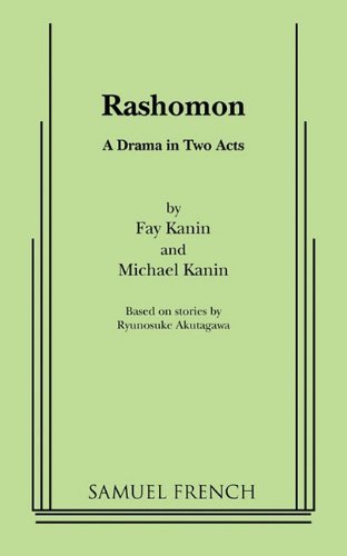 Cover for Fay Kanin · Rashomon - Acting Edition S. (Paperback Book) [Acting edition] (2011)