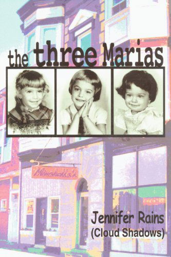Cover for Jennifer Soldano · The Three Marias: Cloud Shadows (Paperback Book) (2004)