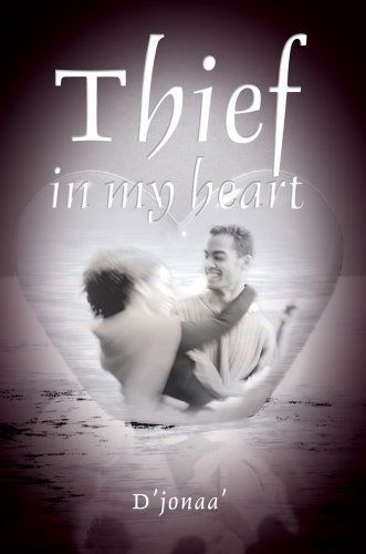 Cover for D'jonaa' · Thief in My Heart (Paperback Book) (2005)