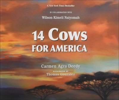 Cover for Carmen Agra Deedy · 14 Cows for America (Hardcover Book) (2016)