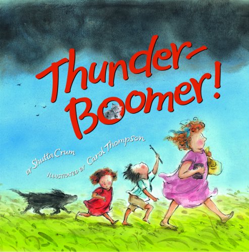 Cover for Crum Shutta Crum · Thunder-Boomer! (Hardcover Book) (2009)