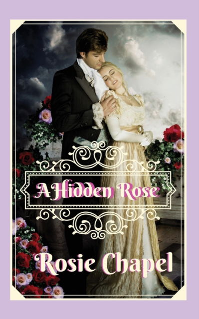 Cover for Rosie Chapel · A Hidden Rose (Paperback Book) (2021)