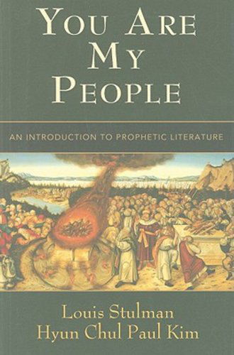 Cover for Hyun Chul Paul Kim · You Are My People: an Introduction to Prophetic Literature (Paperback Book) (2010)