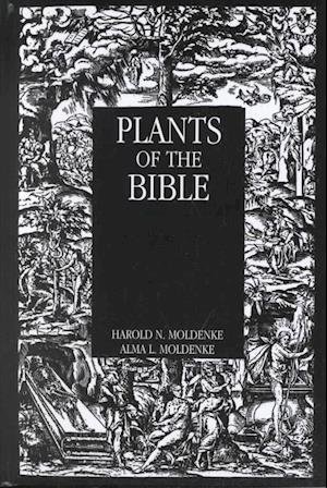 Cover for Moldenke · Plants Of The Bible (Inbunden Bok) (2005)