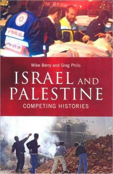 Cover for Mike Berry · Israel and Palestine: Competing Histories (Paperback Book) (2006)
