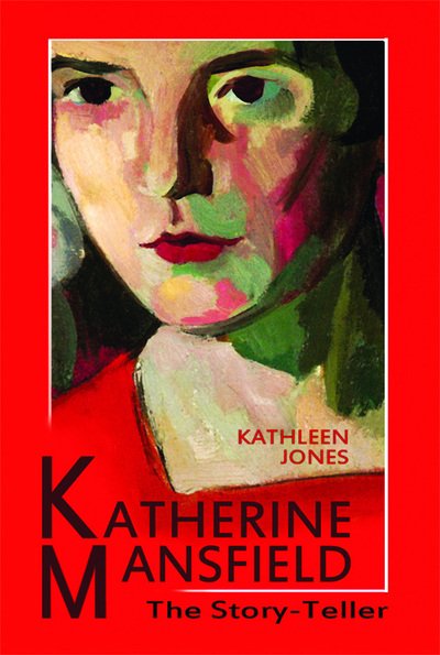 Cover for Kathleen Jones · Katherine Mansfield - The Story-Teller (N/A) (2011)