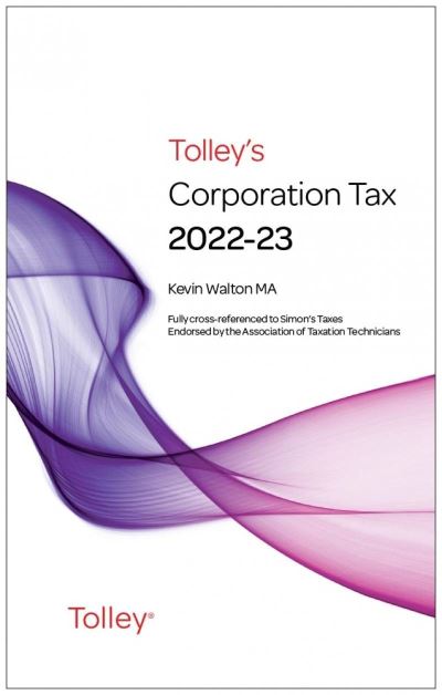 Cover for Kevin Walton · Tolley's Corporation Tax 2022-23 Main Annual (Paperback Book) (2022)