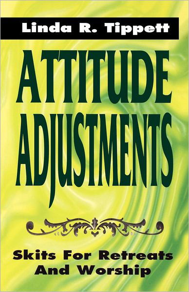 Cover for Linda R. Tippett · Attitude Adjustments (Paperback Book) (1997)
