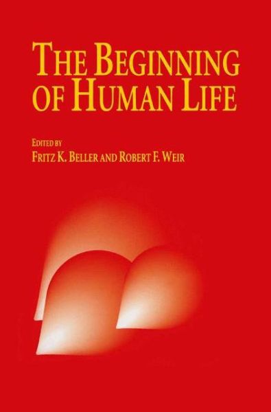 Cover for Beller · The Beginning of Human Life (Inbunden Bok) [1993 edition] (1993)