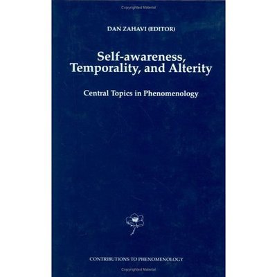 Cover for Dan Zahavi · Self-Awareness, Temporality, and Alterity: Central Topics in Phenomenology - Contributions to Phenomenology (Gebundenes Buch) [1998 edition] (1998)
