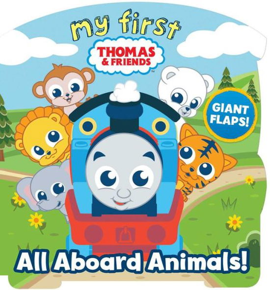 Cover for Maggie Fischer · My First Thomas: All Aboard Animals! (Board book) (2019)