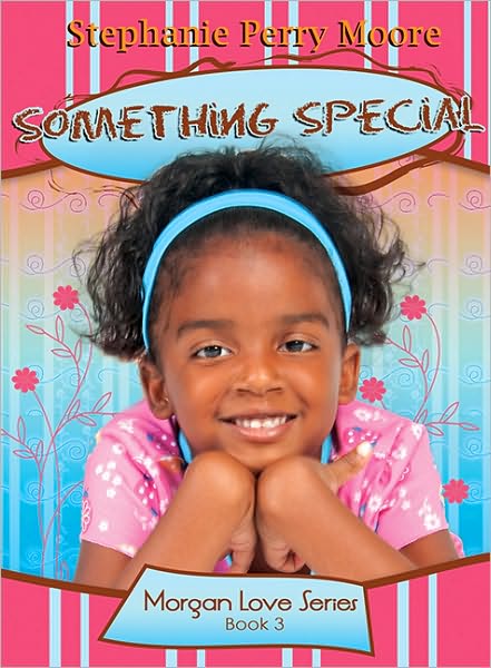 Cover for Stephanie Perry Moore · Something Special (Paperback Book) (2011)