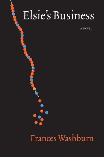 Cover for Frances Washburn · Elsie's Business - Native Storiers: A  Series of American Narratives (Paperback Book) (2006)