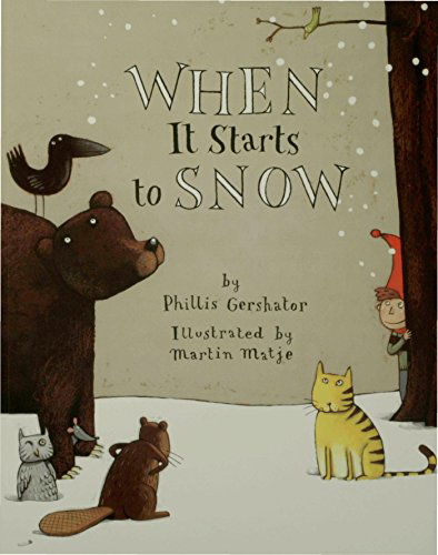 Cover for Phillis Gershator · When It Starts to Snow (Paperback Book) [1st edition] (2001)