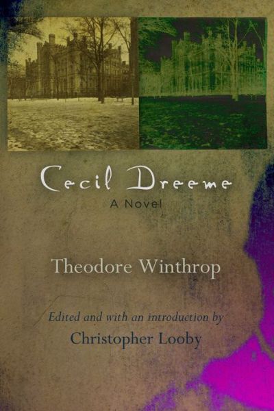 Cover for Theodore Winthrop · Cecil Dreeme - Q19: The Queer American Nineteenth Century (Paperback Book) (2016)