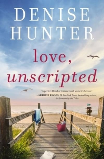 Cover for Denise Hunter · Love, Unscripted (Paperback Bog) (2024)