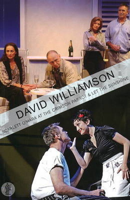 Cover for David Williamson · Scarlett O'Hara at the Crimson Parrot and Let The Sunshine: Two plays (Paperback Book) (2009)