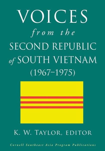 Cover for K W Taylor · Voices from the Second Republic of South Vietnam (1967–1975) (Paperback Book) (2015)