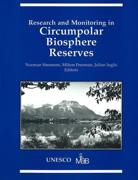 Cover for Norman Simmons · Research and Monitoring in Circumpolar Biosphere Reserves - Occasional Publications Series (Paperback Book) (1987)