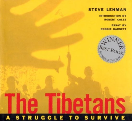 Cover for Steve Lehman · The Tibetans: A Struggle to Survive (Gebundenes Buch) (1998)