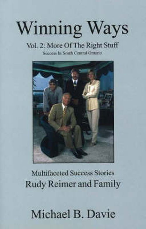 Winning Ways: Volume 2: More of the Right Stuff - Michael B Davie - Books - Manor House Publishing Inc - 9780973195651 - November 1, 2003