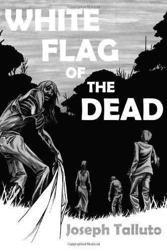 Cover for Joseph Talluto · White Flag of the Dead (Paperback Book) (2010)
