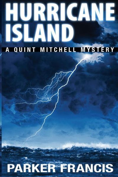 Cover for Parker Francis · Hurricane Island (Paperback Book) (2015)