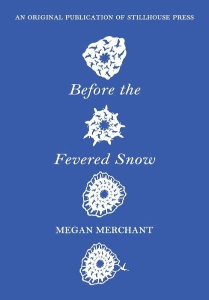 Cover for Megan Merchant · Before the Fevered Snow (Paperback Book) (2020)
