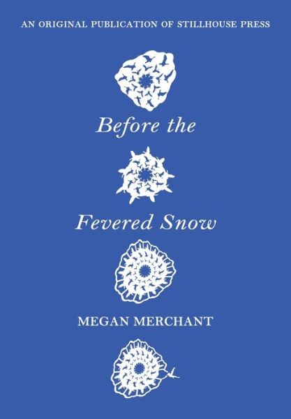 Cover for Megan Merchant · Before the Fevered Snow (Pocketbok) (2020)