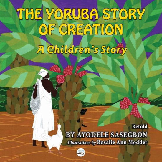 Cover for Ayodele Sasegbon · Yoruba Story of Creation (Book) (2023)