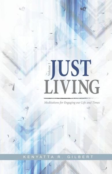 Cover for Kenyatta Gilbert · Just Living (Paperback Book) (2021)