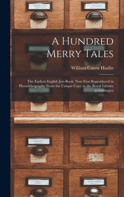 Cover for William Carew 1834-1913 Hazlitt · A Hundred Merry Tales (Hardcover bog) (2021)