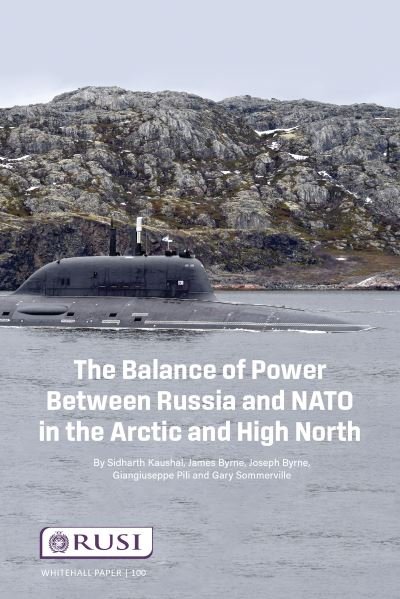 Cover for Sidharth Kausha · The Balance of Power Between Russia and NATO in the Arctic and High North (Paperback Book) (2022)