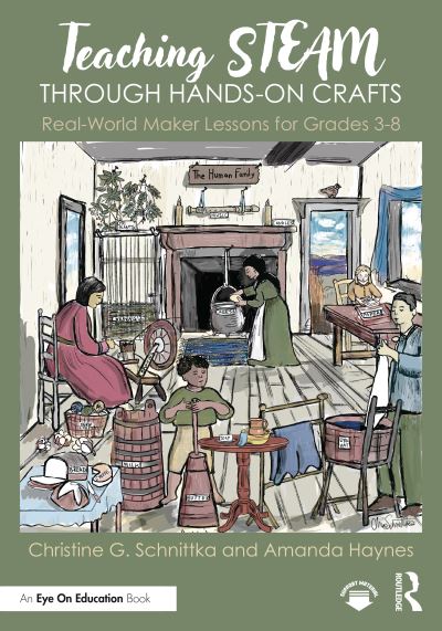 Cover for Christine G. Schnittka · Teaching STEAM Through Hands-On Crafts: Real-World Maker Lessons for Grades 3-8 (Paperback Book) (2024)