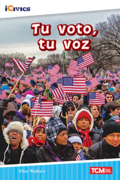 Cover for Elise Wallace · Tu voto, tu voz (Paperback Book) (2022)