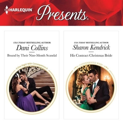 Bound by Their Nine-month Scandal & His Contract Christmas Bride Library Edition - Dani Collins - Music - Blackstone Pub - 9781094002651 - November 1, 2019