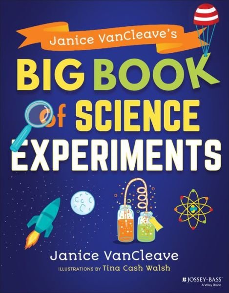 Cover for Janice VanCleave · Janice VanCleave's Big Book of Science Experiments (Paperback Book) (2020)