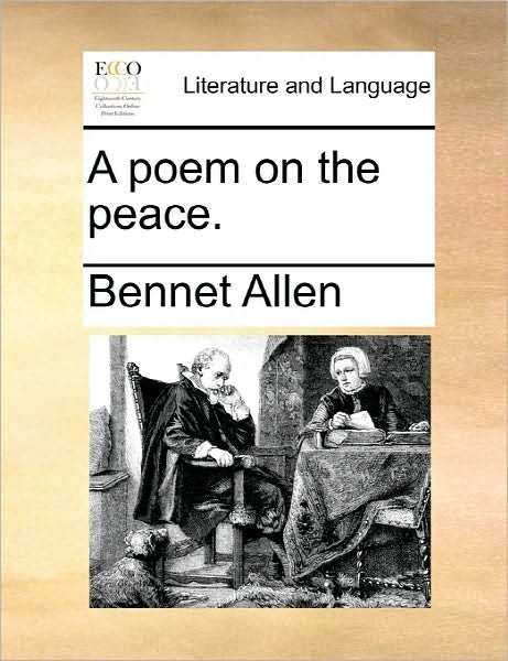 Cover for Bennet Allen · A Poem on the Peace. (Paperback Book) (2010)