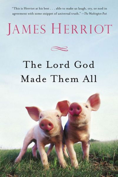Cover for James Herriot · Lord God Made Them All (Bog) (2015)
