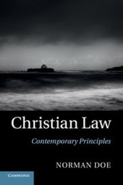 Cover for Doe, Norman (Cardiff University) · Christian Law: Contemporary Principles (Taschenbuch) (2015)
