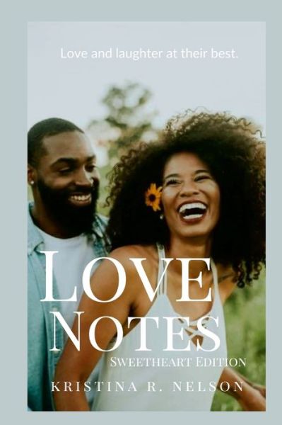 Cover for Kristina Nelson · Love Notes (Paperback Book) (2021)